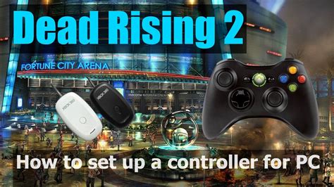 Dead Rising 2 PC Controller Not Detected .